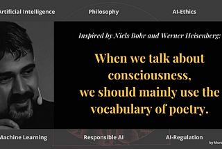 When we talk about consciousness, we should mainly use the vocabulary of poetry.