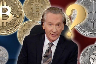 Is Bill Maher Wrong About Crypto and Bitcoin?