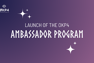 OKP4 Ambassador Program: registrations are open