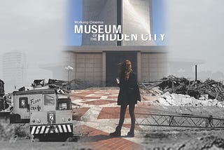 Visit the Not-So-Distant Past with ‘Museum of the Hidden City’ (Review)