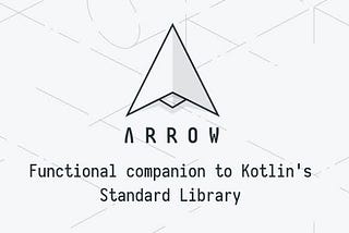 Functional Flair with Arrow: Elevate Your Kotlin Code with Efficient Error Handling