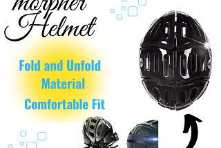 Safety Redefined Morpher Helmet’s Unfoldable Elegance and Protection