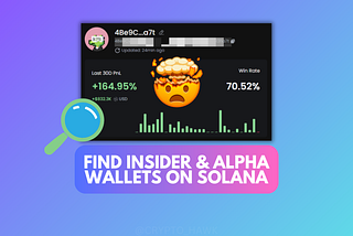 How to Find Insider & Alpha Wallets on Solana