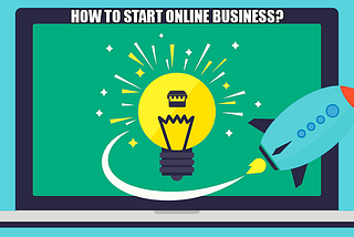 How do I start a successful online business in 2018?