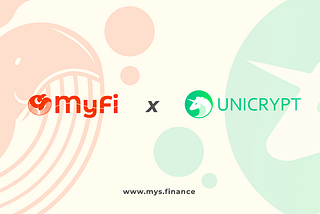 MyFinance x Unicrypt