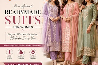 New Arrival Readymade Suits for Women — Discover Elegance at Goenka’s Trends