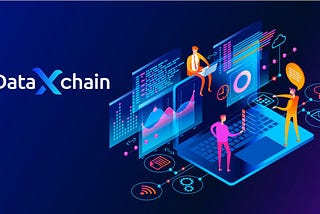 DataXchain project is a completely unique solution for the modern information market