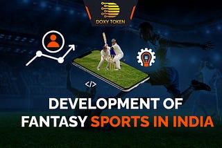 Development of Fantasy Sports in India