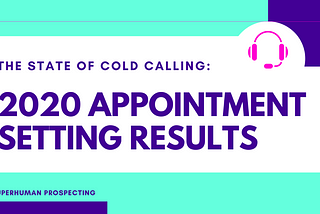 2020 cold calling and appointment setting results