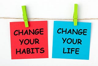 Let’s talk about habits, shall we?