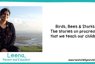 Birds, Bees & Storks - The Stories on Procreation that We Teach our Children