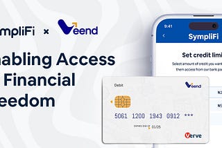 Veend and SympliFi Partner to Provide An Alternative Line of Secured Credit for Nigerians with the…