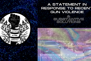 A Statement in Response to Recent Gun Violence and Substantive Solutions
