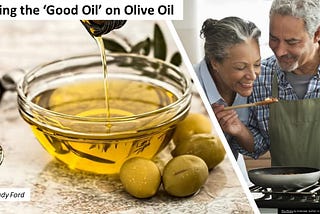 Getting the ‘good oil’ on Olive Oil