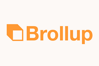 Introducing Brollup