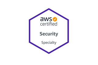 Clearing the AWS Certified Security — Specialty Exam (Updated 2022)
