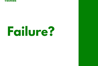 Failure?