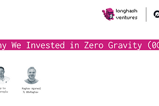Why we invested in Zero Gravity (0G)