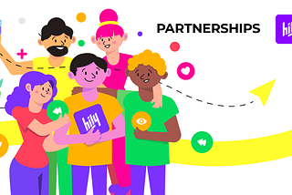 Partner Up With Hily For Your Project or Initiative!