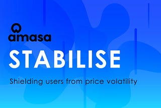 Stabilise — Shielding Web3 users from price volatility