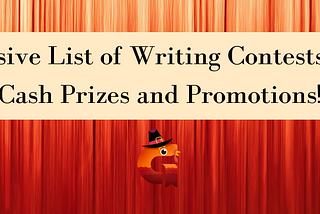 An Exclusive List of Writing Contests in 2022 | Cash Prizes and Promotions!