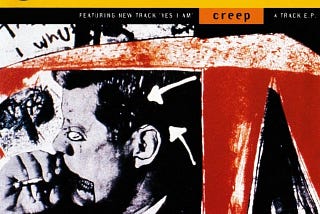 Cover for Radiohead’s Creep Single.