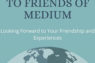 My First Hai to Friends of Medium