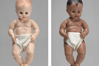 The Doll Test — Racism and Sexism