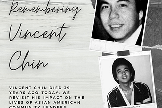 Remembering Vincent Chin