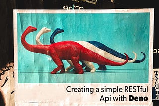 Creating a simple REST API in Deno