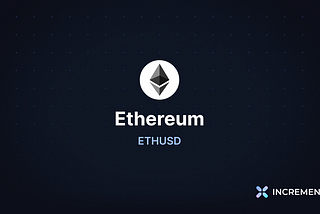 ETH will be listed on Increment