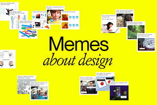 Just a Compilation of Hilarious Design and Developer Memes Instead of 2023 in Review