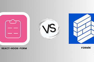 React.js’te Form Yönetimi / React-Hook-Form vs. Formik