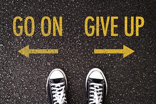 Why ‘Never give up’ Does Not Work as a Startup Strategy