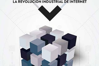 Libro: «Blockchain: La revolución industrial de Internet»