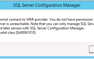 Cannot connect to WMI provider.