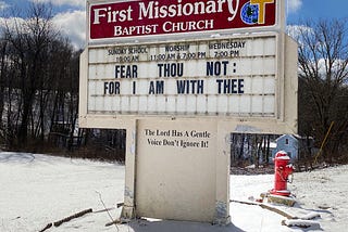 Message Board outside a church with the message: Fear Thou Not: For I am with Thee.