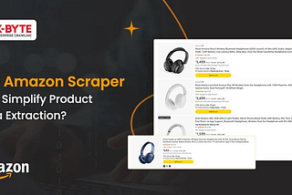 How Amazon Scraper APIs Simplify Product Data Extraction?