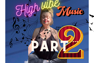 7 More High-Vibe Musical Artists