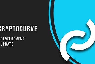 CryptoCurve |Development Updates