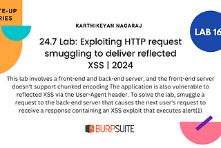 24.7 Lab: Exploiting HTTP request smuggling to deliver reflected XSS | 2024