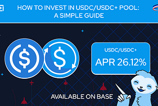 How to Invest in USDC/USDC+ Pool: A Simple Guide