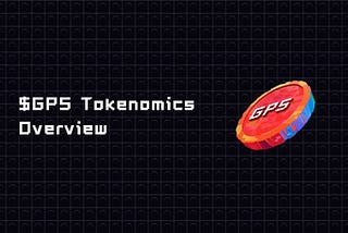 $GPS Tokenomics