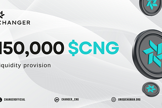 150,000 $CNG Deployed as Additional Liquidity Provision
