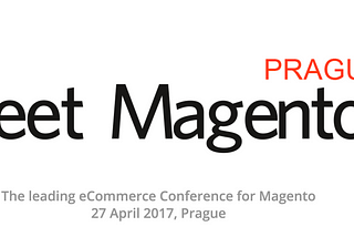 Meet Magento CZ 2017 in Prague: the aftermath