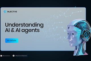 UNDERSTANDING AI & AI AGENTS