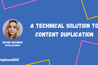 A Technical Solution To Content Duplication