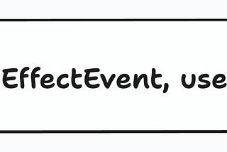 React useEffectEvent, useOptimistic