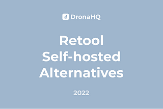 Retool Self-Hosted Alternatives