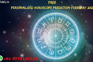 Free personalized horoscope prediction February 2021